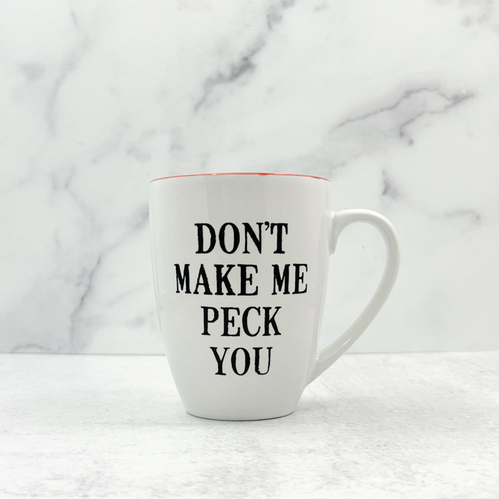 Don't Make Me Peck You Latte Mug