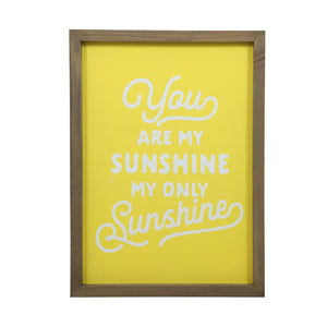 Wall Sign You Are My Sunshine