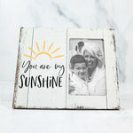 You Are My Sunshine Photo Frame