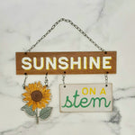 Sunshine on a Stem Wall Sign