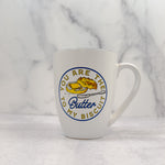You're The Butter To My Biscuit Latte Mug