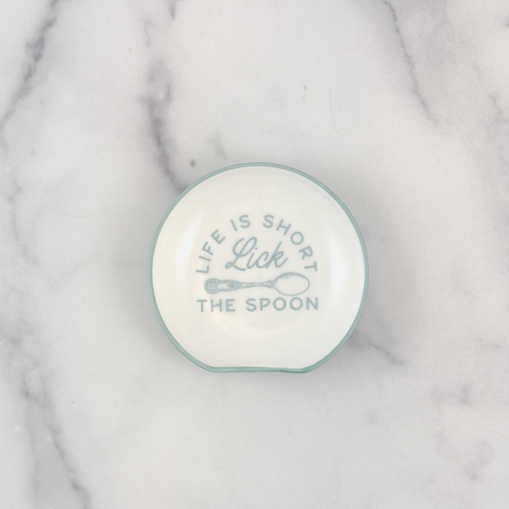 Spoon Rest, Life is short Lick the Spoon