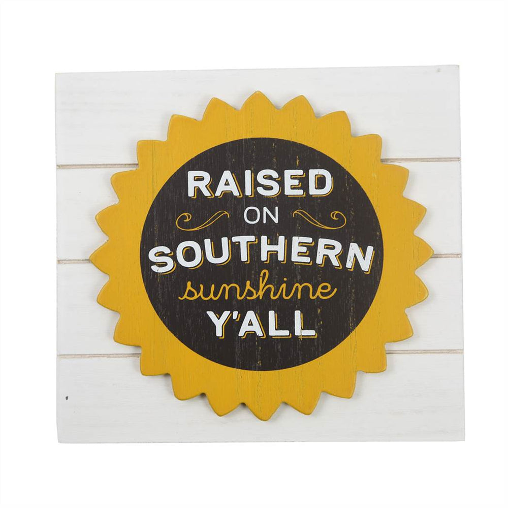 
            
                Load image into Gallery viewer, Raised on Southern Sunshine Y&amp;#39;all Table Top Sign
            
        