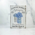 Hydrangeas Love Grows Here/Flower Market sign