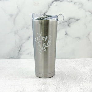 
            
                Load image into Gallery viewer, Hey Y&amp;#39;all Brushed Stainless Steel 26oz. Tumbler
            
        