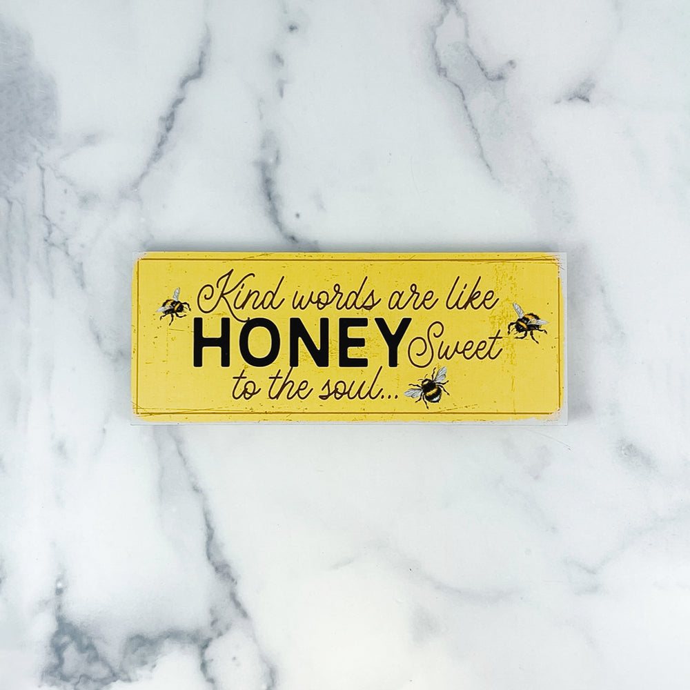 Shelf Sign, Kind Words Are Like Honey