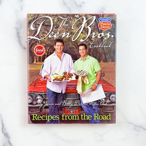 Deen Bros. Cookbook Recipes from the Road